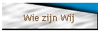 Wie zijn Wij